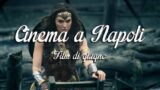 Film al cinema a Napoli a giugno 2017: orari, prezzi e trame