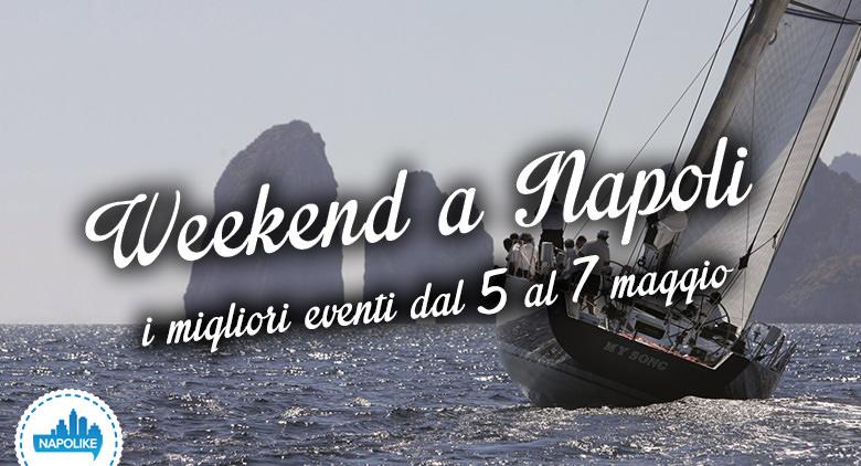 Advice on events in Naples during the 5, 6 and 7 May 2017 weekends