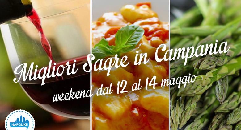 The festivals in Campania not to be missed in the weekend of 12, 13 and 14 May 2017