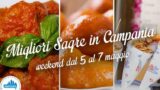 Sagre in Campania nel weekend dal 5 al 7 maggio 2017 | 5 consigli