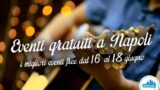Eventi gratuiti a Napoli nel weekend dal 16 al 18 giugno 2017 | 11 consigli