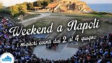 События в Неаполе в выходные дни от 2 до 4 Июнь 2017 | Советы по 10