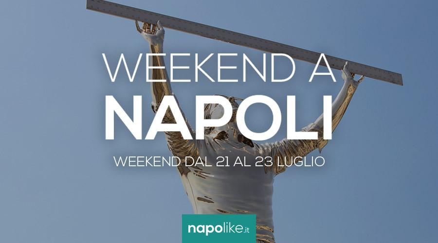 Événements à Naples pendant le week-end de 21 à 23 Juillet 2017 | 18 conseils