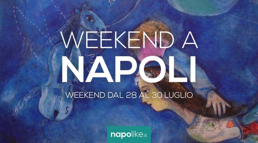 Eventi a Napoli weekend dal 28 al 30 luglio 2017