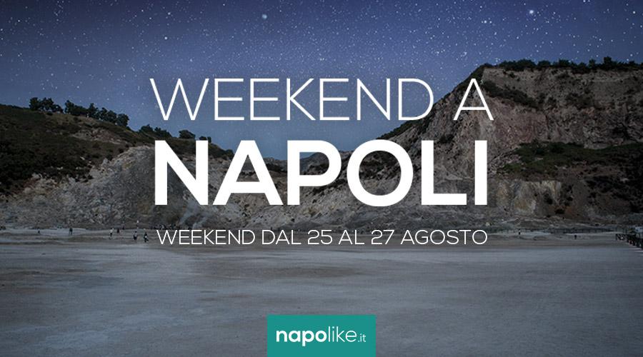 Events in Naples during the weekend from 25 to 27 in August 2017