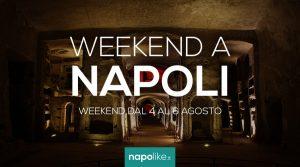 Veranstaltungen in Neapel während des Wochenendes von 4 zu 6 August 2017 | 12 Tipps