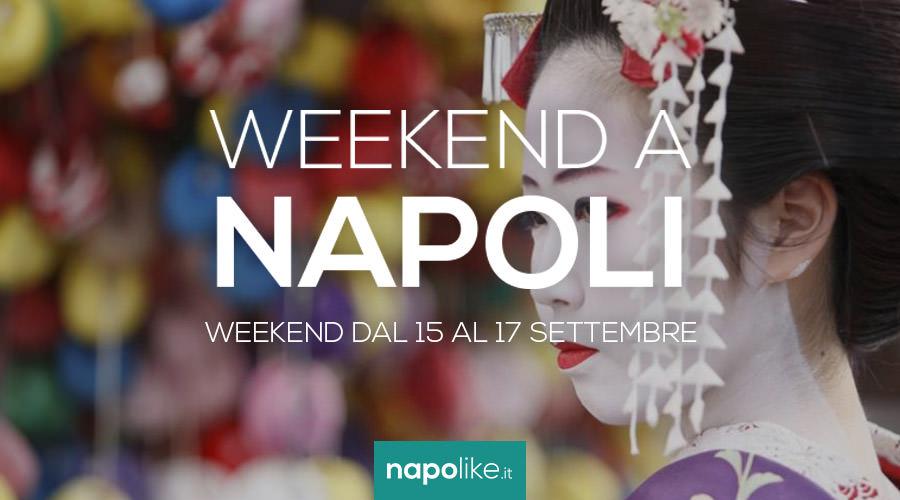 Événements à Naples pendant le week-end de 15 à 17 Septembre 2017