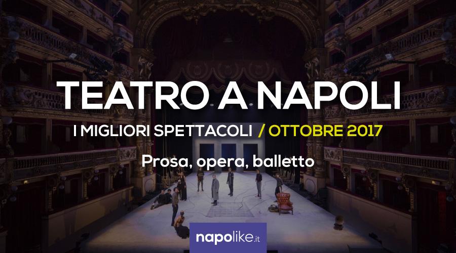 Les meilleurs spectacles de théâtre à Naples octobre 2017