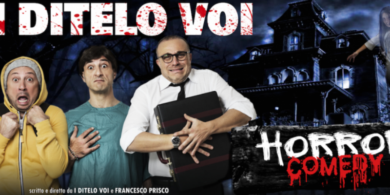 I Ditelo Voi em Comédia de Terror no Teatro Totò em Nápoles