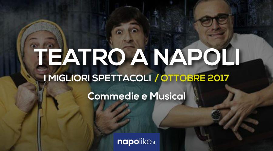 The best theatrical performances in Naples, comedies and musicals October 2017