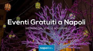 Eventi gratuiti a Napoli nel weekend dal 10 al 12 novembre 2017 | 7 consigli