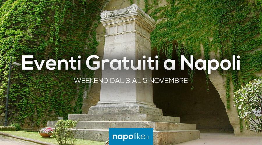 Eventi gratuiti a Napoli nel weekend dal 3 al 5 novembre 2017