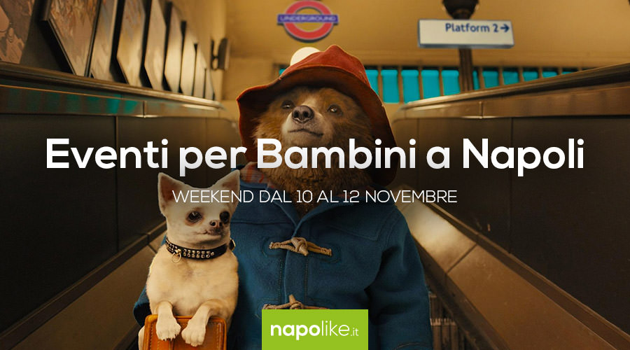 Eventi per bambini a Napoli nel weekend dal 10 al 12 novembre 2017 | 4 consigli