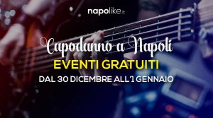 Kostenlose Veranstaltungen in Neapel zum Neujahr 2018 am Wochenende vom 30. Dezember bis 1. Januar
