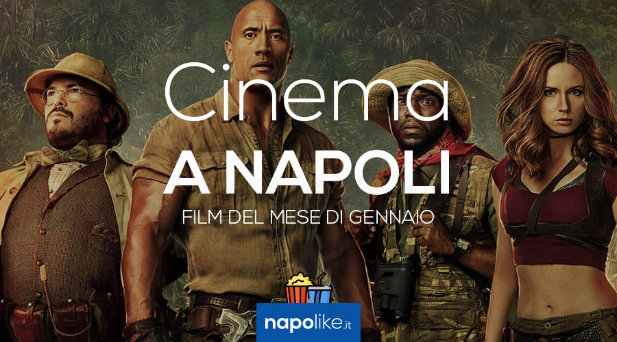 Film at the cinema in Naples in January 2018: from Jumanji welcome to the jungle to Fabrizio De Andrè