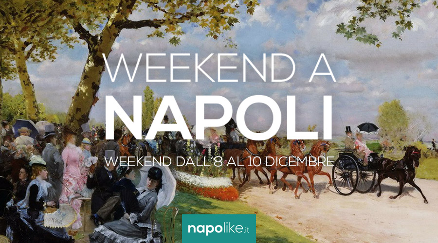 Eventi a Napoli nel weekend dall'8 al 10 dicembre 2017