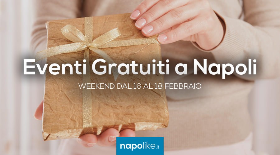 Eventi gratuiti a Napoli nel weekend dal 16 al 18 febbraio 2018