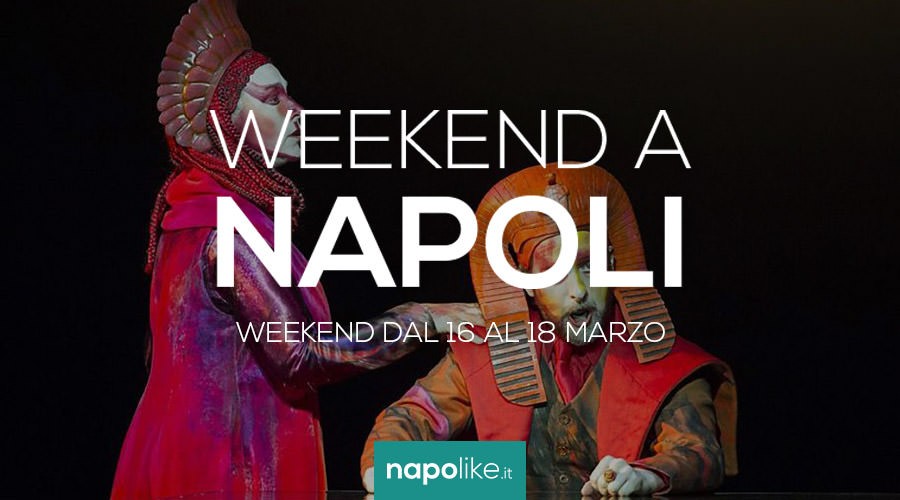 Events in Naples during the weekend from 16 to 18 in March 2018