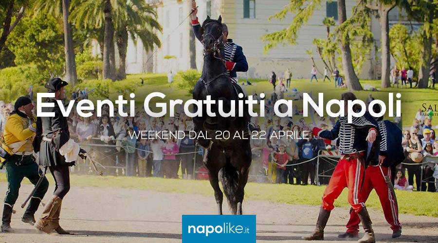 Free events in Naples during the weekend from 20 to 22 on April 2018