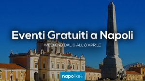 Eventi gratuiti a Napoli nel weekend dal 6 all'8 aprile 2018 | 7 consigli