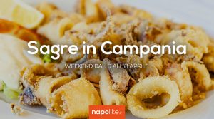 Sagre in Campania nel weekend dal 6 all'8 aprile 2018 | 5 consigli