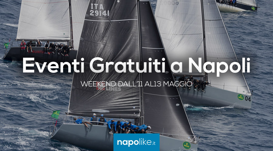 Eventi gratuiti a Napoli nel weekend dall'11 al 13 maggio 2018