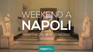الأحداث في نابولي خلال عطلة نهاية الأسبوع من 18 إلى 20 في مايو 2018 | أحداث 13