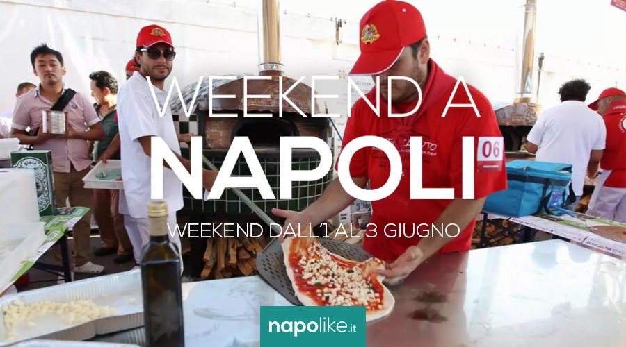 Events in Naples during the weekend from 1 to 3 on June 2018