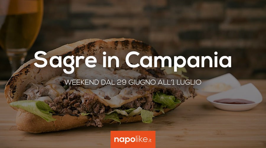 Sagre in Campania nel weekend dal 29 giugno all'1 luglio 2018