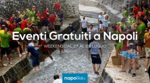 Eventi gratuiti a Napoli nel weekend dal 27 al 29 luglio 2018 | 7 consigli