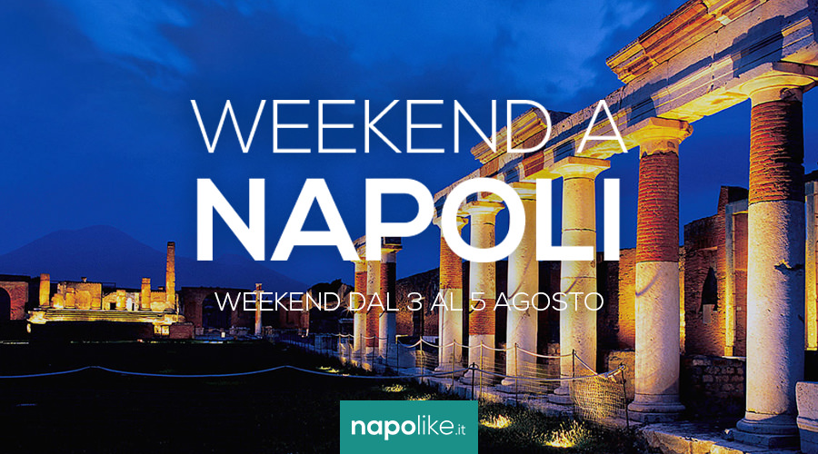 Veranstaltungen in Neapel am Wochenende von 3 zu 5 im August 2018