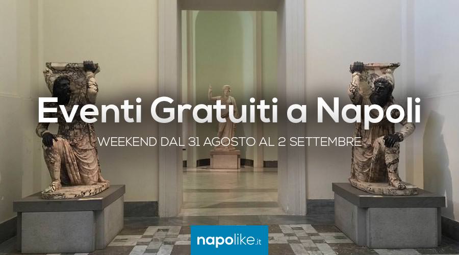 Evénements gratuits à Naples pendant le week-end de 31 en août à 2 en septembre 2018