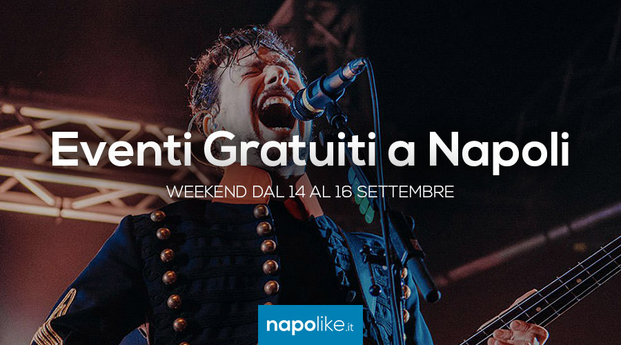 Free events in Naples during the weekend from 14 to 16 September 2018