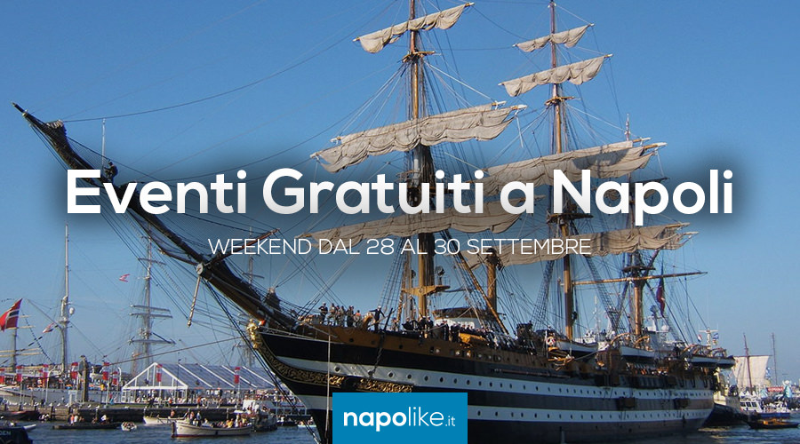 Eventi gratuiti a Napoli nel weekend dal 28 al 30 settembre 2018