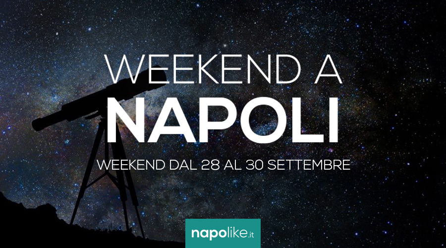 Events in Naples during the weekend from 28 to 30 September 2018