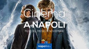 Film al cinema a Napoli a novembre 2018 con Animali fantastici 2 e il Grinch
