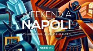 Eventi a Napoli nel weekend dal 26 al 28 ottobre 2018 | 14 consigli