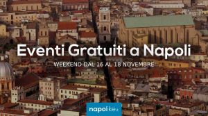 Kostenlose Events in Neapel am Wochenende von 16 bis 18 November 2018 | 7 Tipps