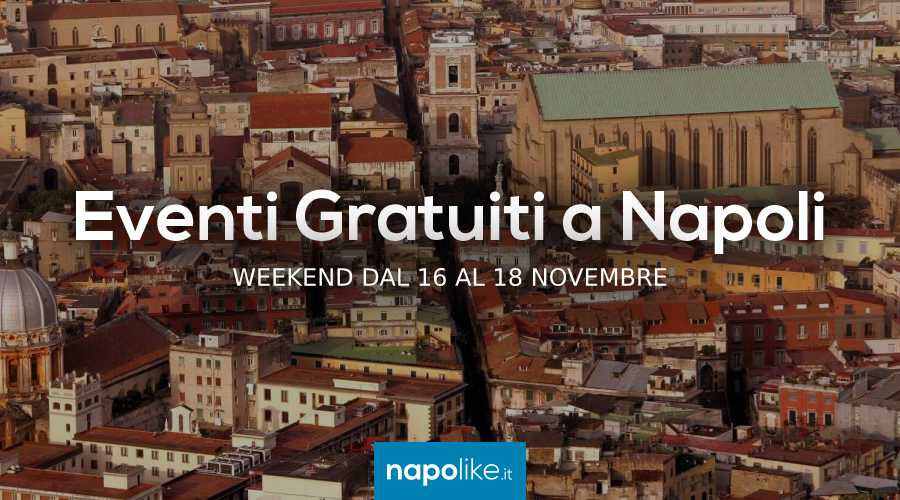 Free events in Naples during the weekend from 16 to 18 November 2018