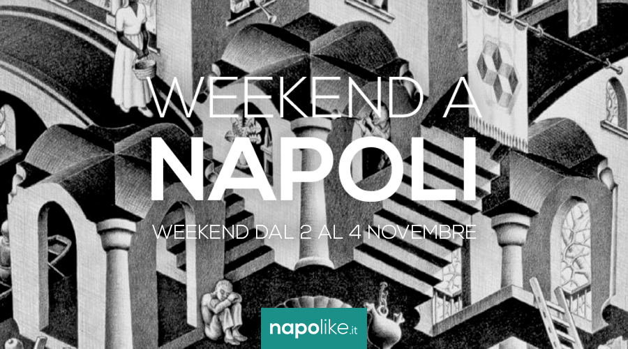 Eventi a Napoli nel weekend dal 2 al 4 novembre 2018