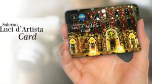 Salerno luci d'artista card 2018: la carta per ricevere sconti e riduzioni