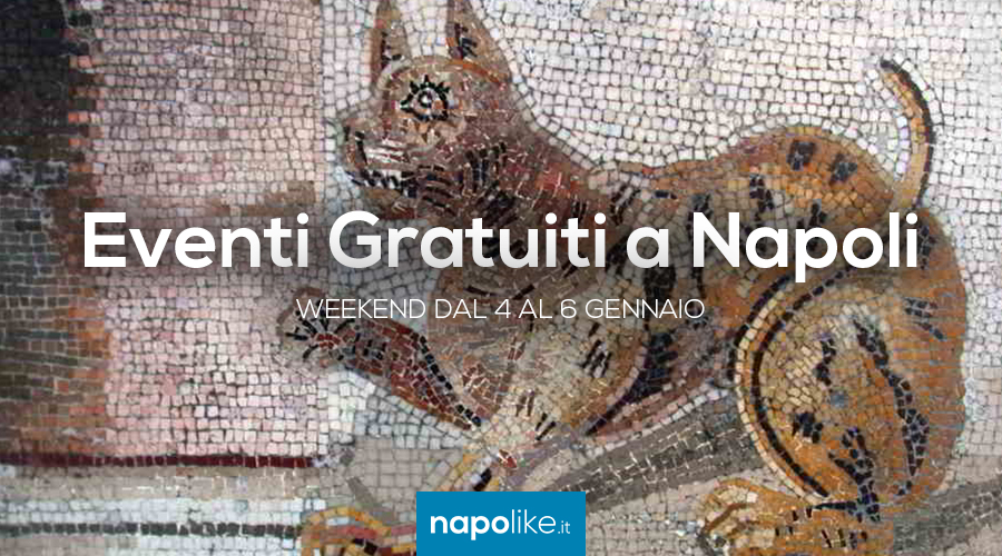 Eventi gratuiti a Napoli nel weekend dal 4 al 6 gennaio 2019