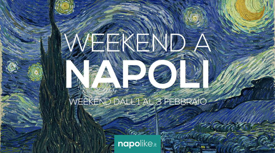 Eventi a Napoli nel weekend dall'1 al 3 febbraio 2019