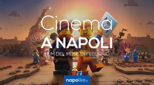 Film al cinema a Napoli a Febbraio 2019 con l’atteso Lego movie 2