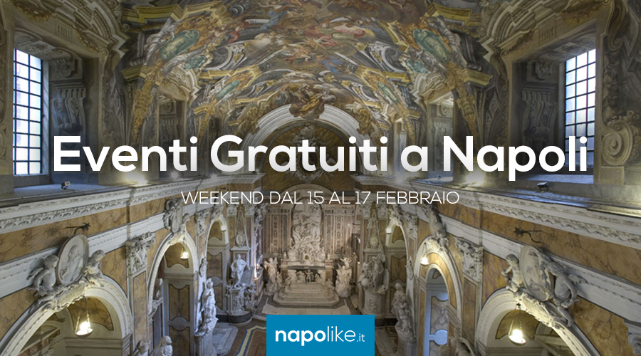 Eventi gratuiti a Napoli nel weekend dal 15 al 17 febbraio 2019