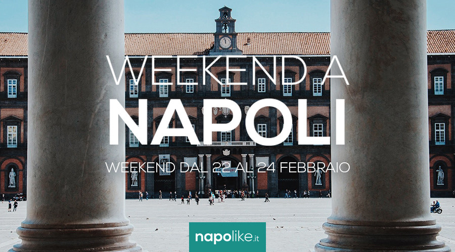 Naples during the weekend from 22 to 24 February 2019