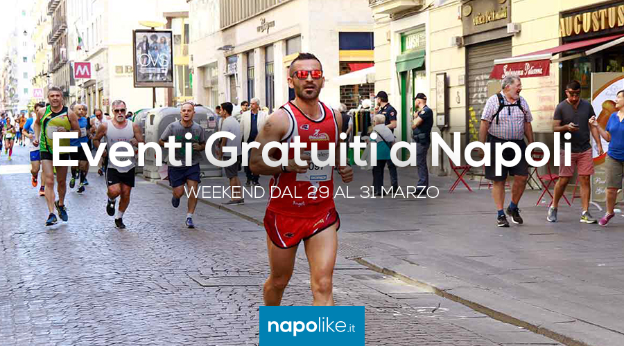 Eventi gratuiti a Napoli nel weekend dal 29 al 31 marzo 2019