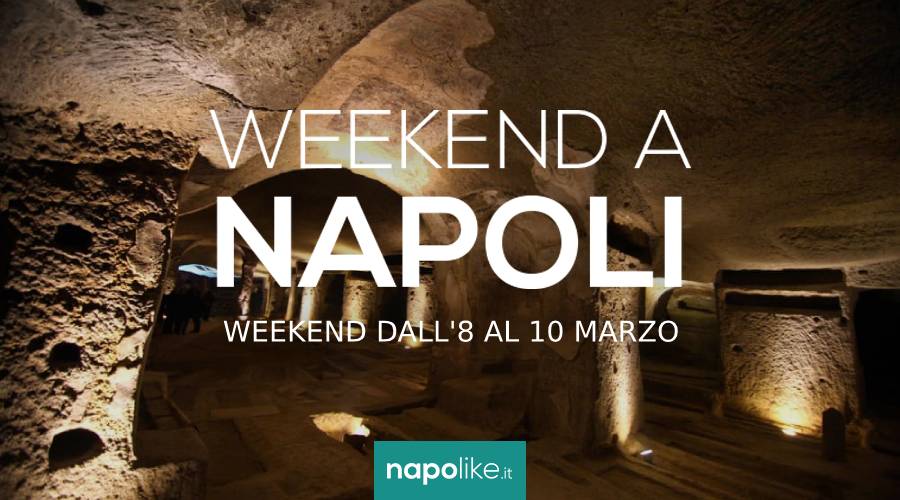 Events in Naples during the weekend from 8 to 10 March 2019