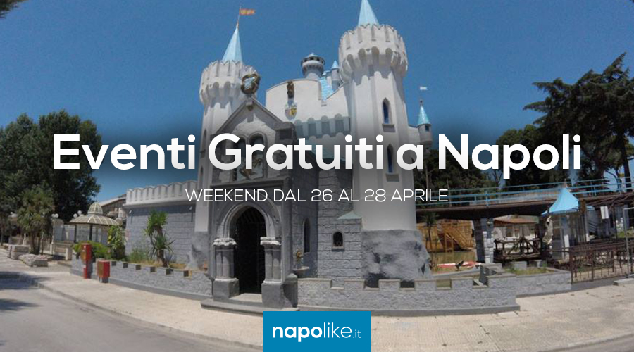 Eventos gratuitos em Nápoles durante o fim de semana de 26 a 28 de abril de 2019