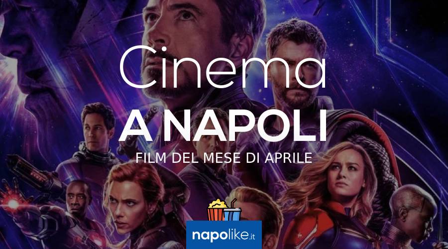 Film al cinema a Napoli ad aprile 2019 con Avengers Endgame, Hellboy e Shazam